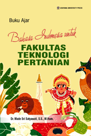 Bahasa Indonesia untuk Fakultas Teknologi Pertanian