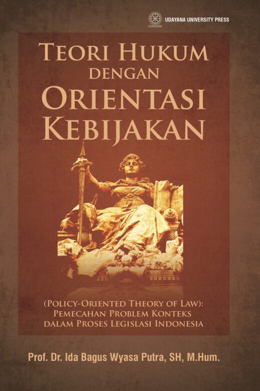 Teori Hukum Dengan Orientasi Kebijakan