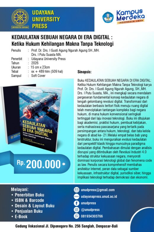 KEDAULATAN SEBUAH NEGARA DI ERA DIGITAL :Ketika Hukum Kehilangan Makna Tanpa Teknologi