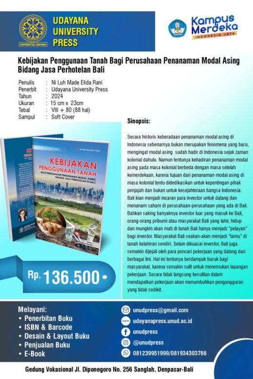 Kebijakan Penggunaan Tanah Bagi Perusahaan Penanaman Modal Asing Bidang Jasa Perhotelan di Bali