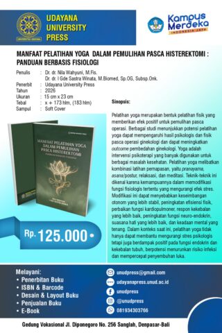 MANFAAT PELATIHAN YOGADALAM PEMULIHAN PASCA HISTEREKTOMI :PANDUAN BERBASIS FISIOLOGI